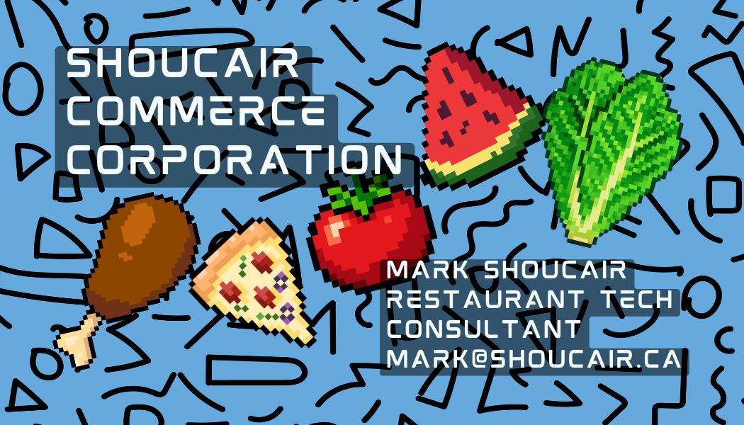 Shoucair Commerce Corporation business card — Mark Shoucair, Restaurant Tech Consultant